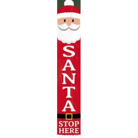 Santa Stop Here Vinyl Weatherproof Porch Board